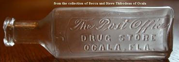 The Post Office Drug Store, Ocala FloridaPast bottle - now how rare is this?