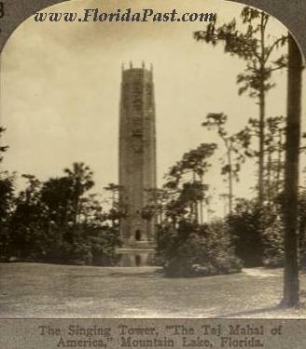 The Singing Tower, 'The Taj Mahal of America' Mountain Lake, Florida