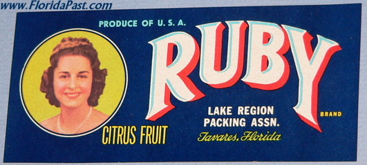 RUBY BRAND CITRUS LABEL - LAKE REGION, TAVARES, FLORIDA