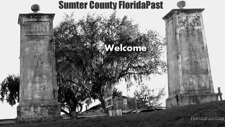 Click to visit Sumter County FloridaPast Community on Facebook